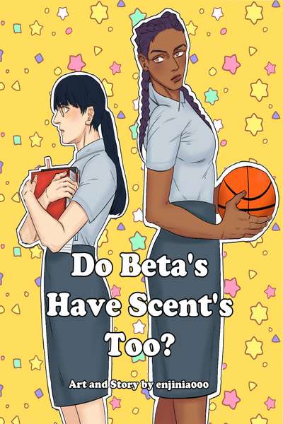 Do Beta's have scents, too?