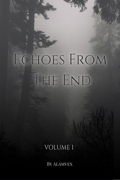Echoes From The End