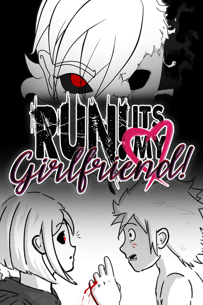  Run! Its my Girlfriend!
