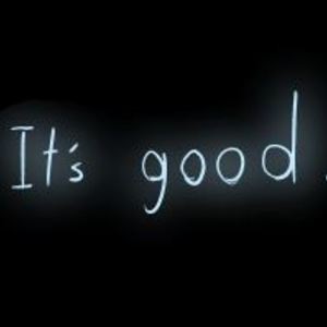 It's Good