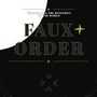 Faux Order: Unraveling the Mysteries of the World
