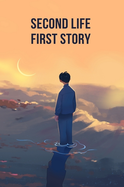 Second life , first story 