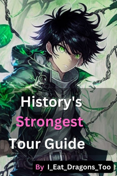 History's Strongest Tour Guide