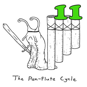 The Pan-flute Cycle: Part 11