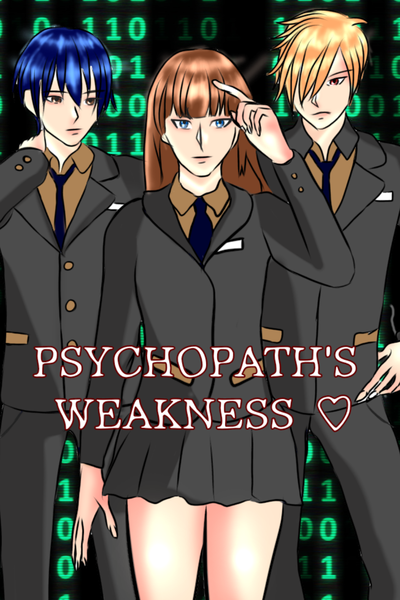 Psychopath's Weakness