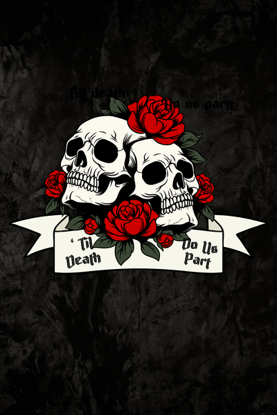TILL DEATH DO US PART: A LOVE WRITTEN IN BLOOD