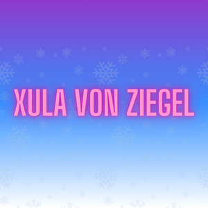 Inkster: Xula Von Ziegel