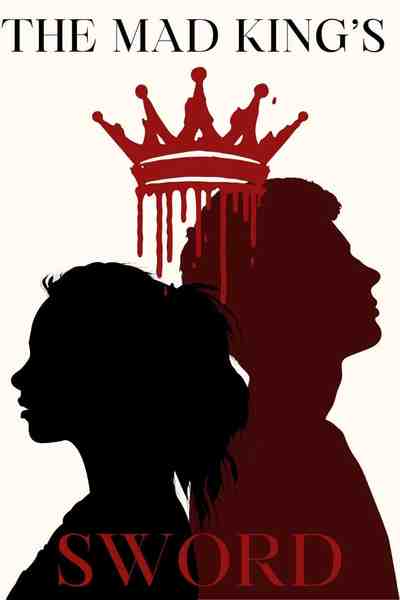 The Mad King's Sword