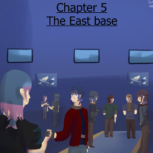 Chapter 5: The east base part3