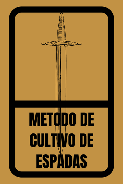 Metodo de Cultivo de Espadas