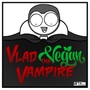 Vlad the Vegan Vampire