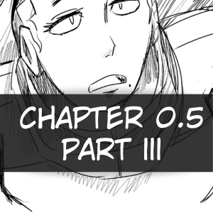 CHAPTER 0.5 | PART III