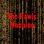 The Rawls Machine 