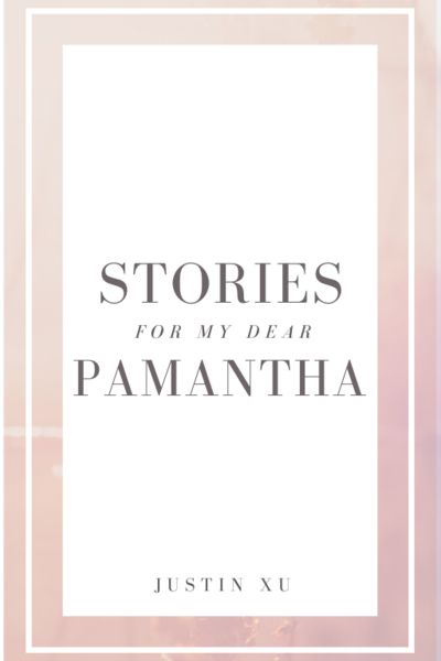 Stories for my Dear Pamantha