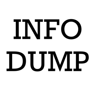 Info and Art Dump!