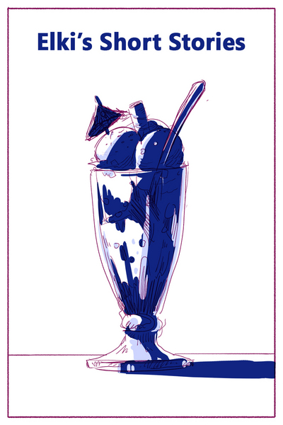 Elki's Short Stories