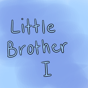 Little Brother I
