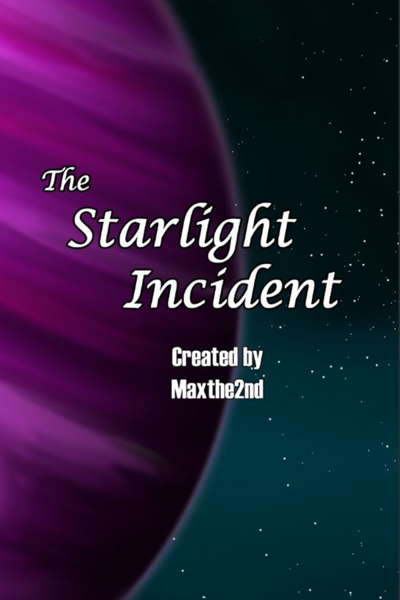 The StarLight Incident