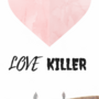 Love Killer