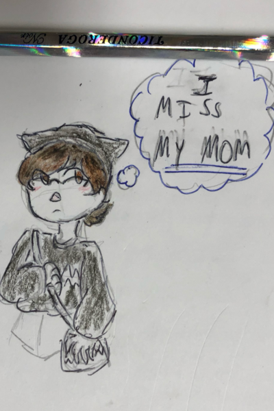 I Miss My Mom!