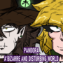 Pandora: A Bizarre and Disturbing World