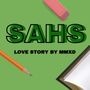 Sam at High School: SAHS: Love Story