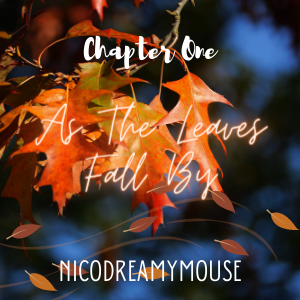 No.1|As The Leaves Fall By