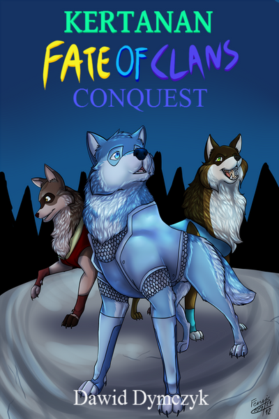 Kertanan Fate of Clans Volume 1: Conquest