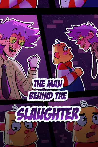 The Man Behind the Slaughter | DHMIS x FNAF AU
