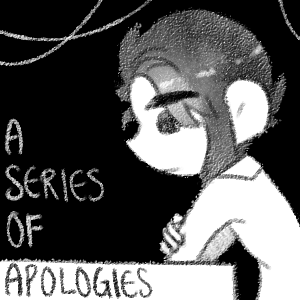 a series of apologies