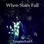 When Stars Fall