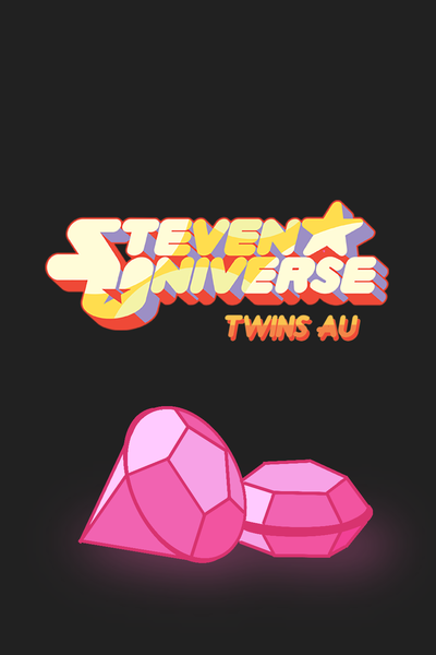 Steven Universe Twins AU