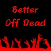 Better Off Dead