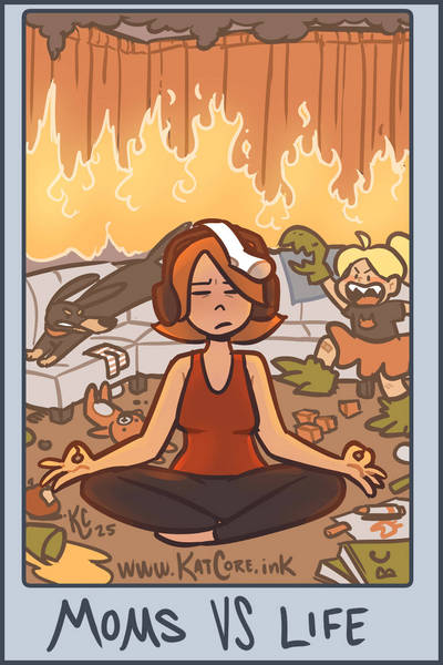 Moms VS Life