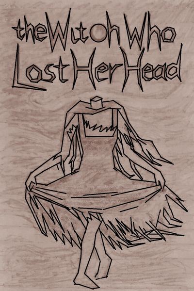 The Witch Who Lost Her Head