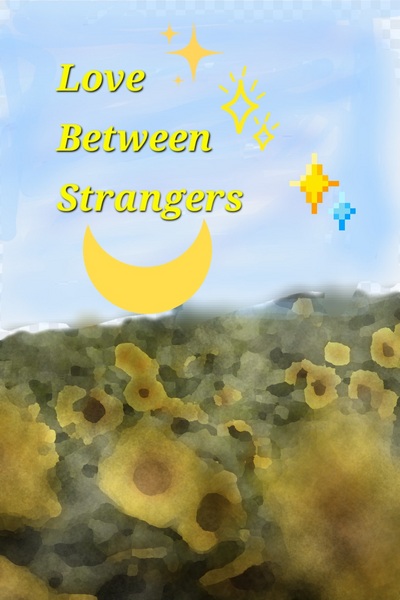Love between strangers