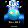 Blue Tarantula #1Hello World Remastered 