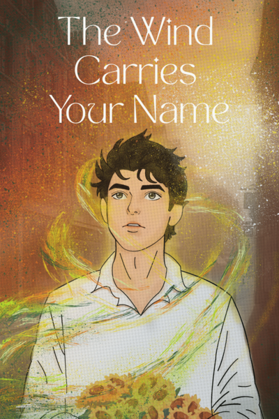 The Wind Carries Your Name Novel