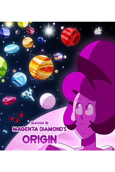 Magenta Diamond's Origin: Season 1B (SU AU)