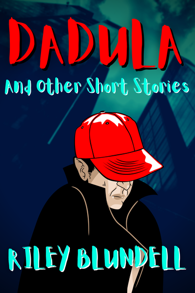 Dadula (And Other Short Stories)