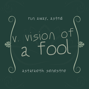 v. vision of a fool