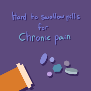 Hard to Swallow Pills