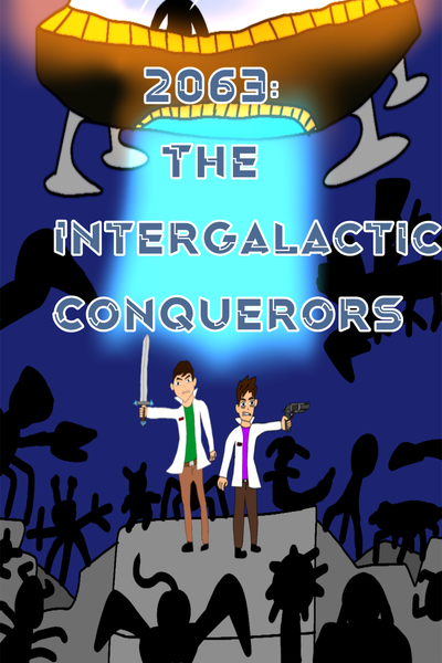 2063: The Intergalactic Conquerors
