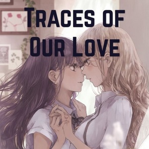 Traces of our Love
