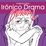 Ir&oacute;nico Drama Sexual