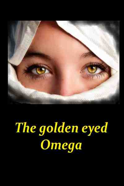 The golden eyed Omega