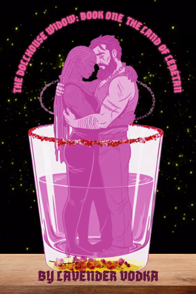  The Dollhouse Widow: Book One  The Land of L&eacute;b&eacute;tan 