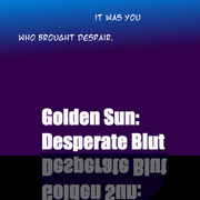 Golden Sun doujinshi: Desperate Blut