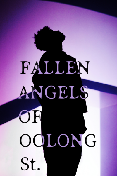 Fallen Angels of Oolong St.