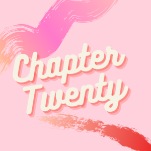 Chapter Twenty